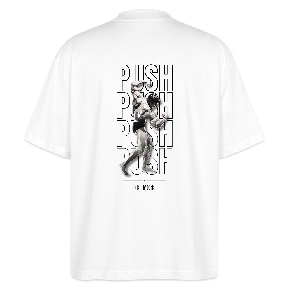 "PUSH" Oversized Premium Tee Black Backprint - white