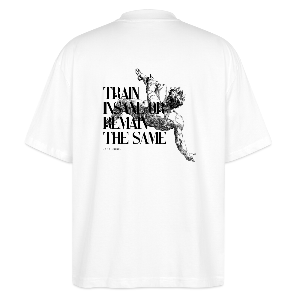 "Train Insane" Oversized Premium Tee Black Backprint - white