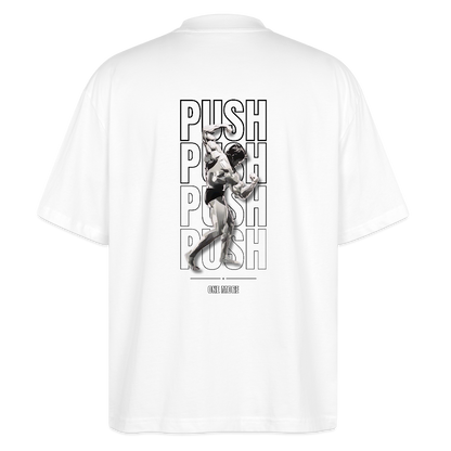 "PUSH" Oversized Premium Tee Black Backprint - white