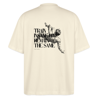 "Train Insane" Oversized Premium Tee Black Backprint - natural raw