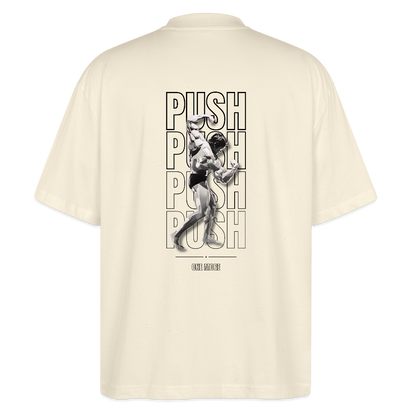 "PUSH" Oversized Premium Tee Black Backprint - natural raw